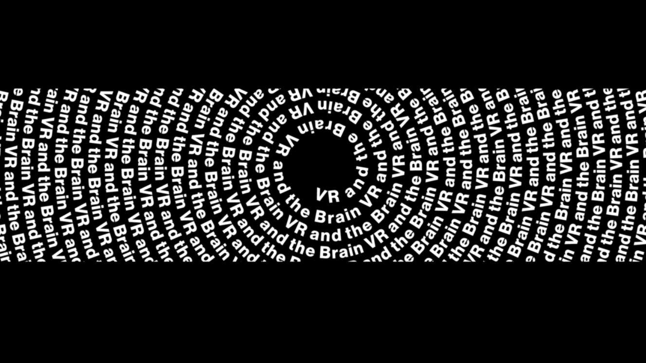 White text against a black background that reads "VR and the Brain." The white text repeats over and over again forming a pattern.
