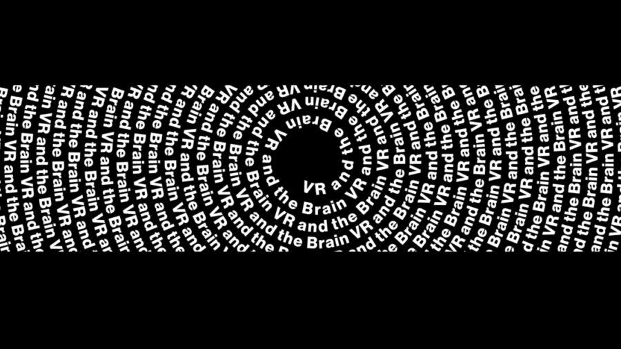 White text against a black background that reads "VR and the Brain." The white text repeats over and over again forming a pattern.
