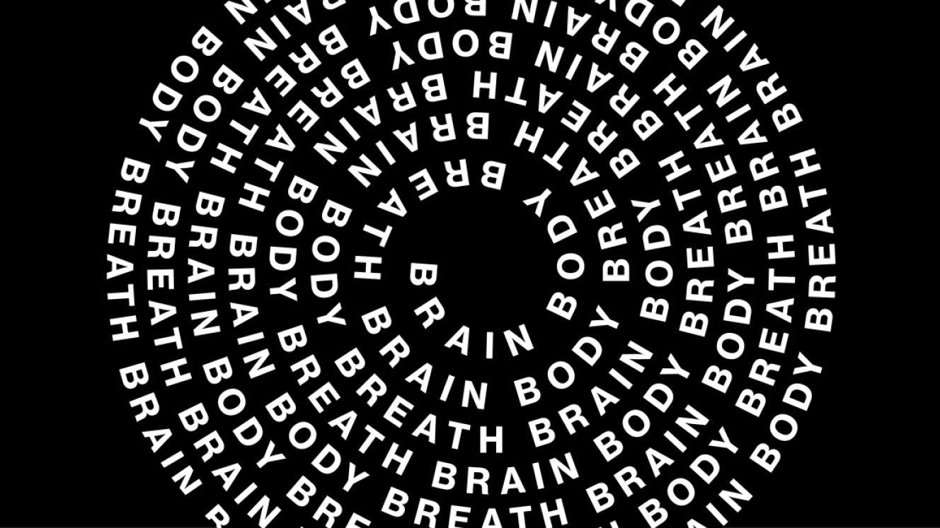 "Brain Body Breath" in graphic text art.